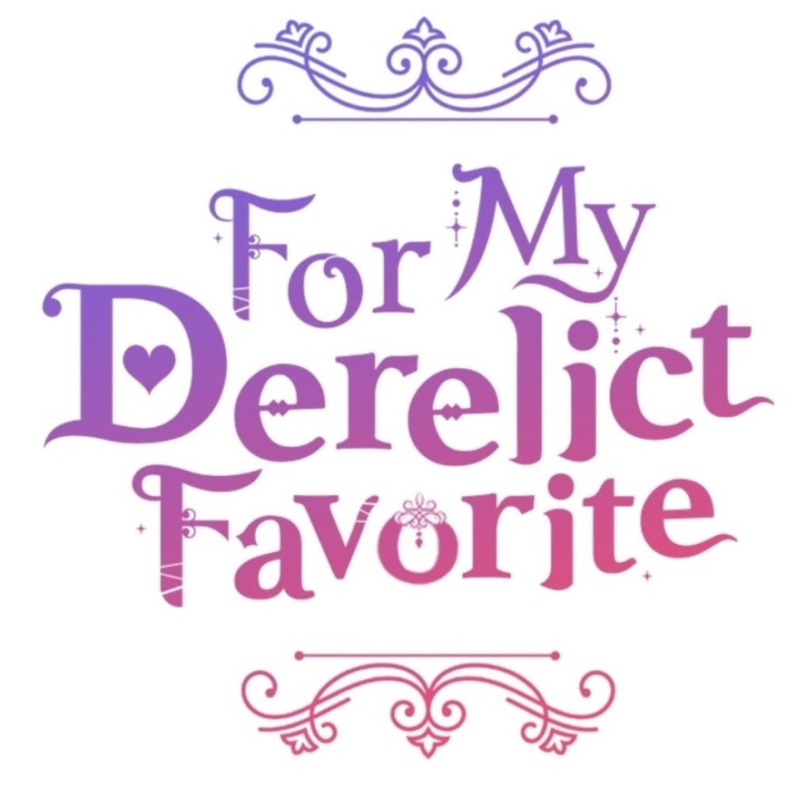 For My Derelict Favorite manhwa review (liked and hated it at the same time, ending spoilers included)